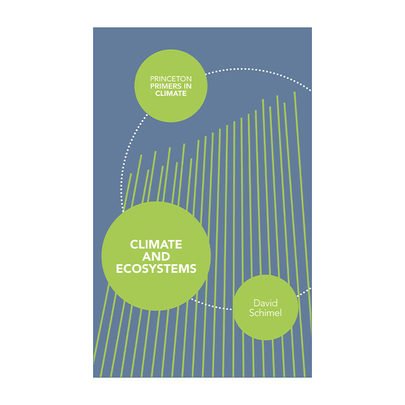 Climate and Ecosystems 气候与生态系统 地球环境保护 David Schimel