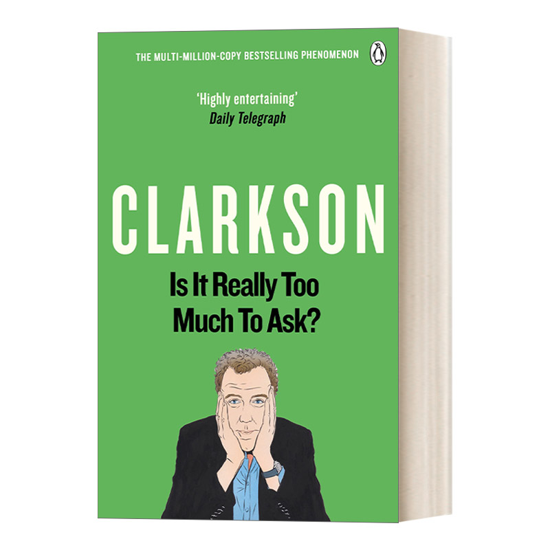 Is It Really Too Much To Ask? 克拉克森眼中的世界5 BBC著名主持人杰里米·克拉克森