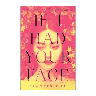 英文原版 If I Had Your Face 如果拥有你的脸 车熺垣 时代周刊年度好书 英文版 进口英语原版书籍