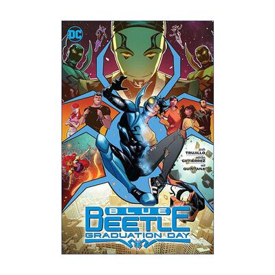 英文原版 Blue Beetle Graduation Day 蓝甲虫 毕业日 DC漫画 Josh Trujillo 英文版 进口英语原版书籍