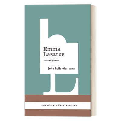 英文原版 Emma Lazarus Selected Poems American Poets Project #13 爱玛·拉札勒斯诗选 犹太裔美国女诗人 精装美国文库 进口书