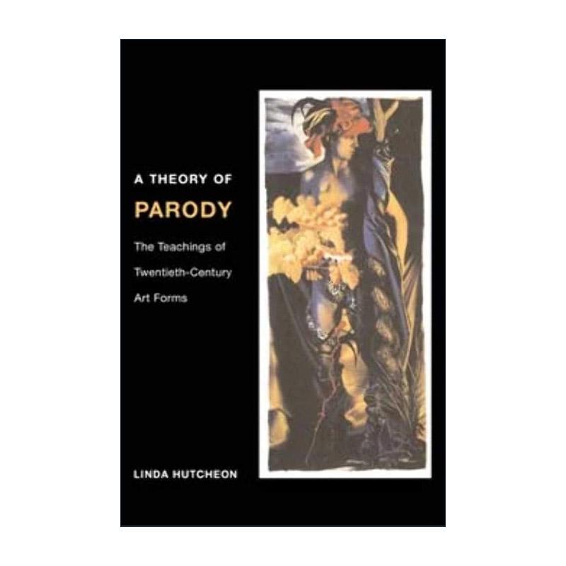 英文原版 Theory of Parody戏仿理论 Hutcheon 文学专业 戏剧经典著作 英文版 进口英语原版书籍