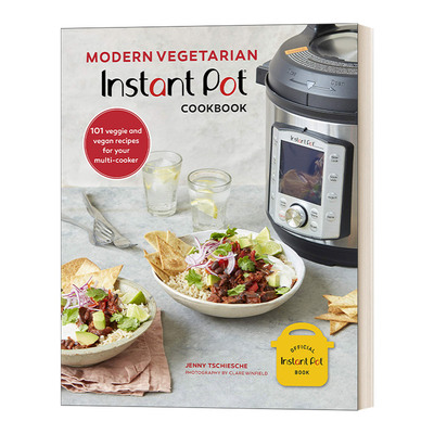 英文原版 Modern Vegetarian Instant Pot Cookbook 现代素食者速成食谱 多功能电压快煲烹饪菜谱 精装 英文版 进口英语原版书籍