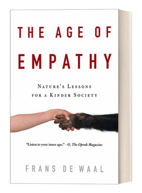 英文原版 The Age of Empathy 共情时代 一种机制让“我”成为“我们” 进化心理学 人类学 Frans de Waal 英文版 进口书籍