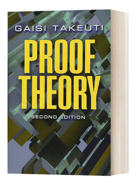 证明论 第二版 Dover数学 Proof Theory: Second Edition 英文原版数学知识读物 进口英语书籍