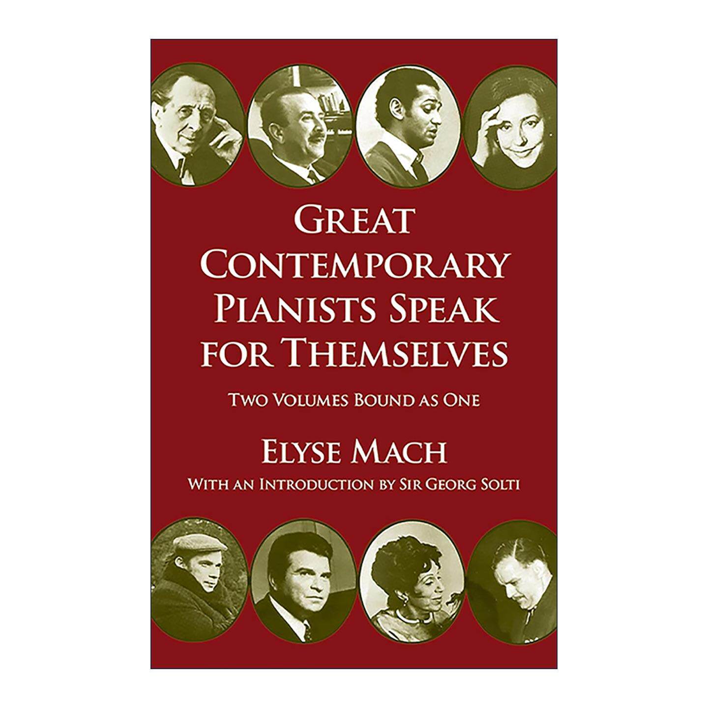 英文原版 Great Contemporary Pianists Speak for Themselves 伟大的当代钢琴家访谈录 音乐家传记 Elyse Mach 进口英语原版书籍