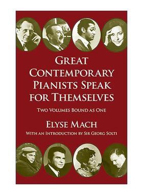 英文原版 Great Contemporary Pianists Speak for Themselves 伟大的当代钢琴家访谈录 音乐家传记 Elyse Mach 进口英语原版书籍