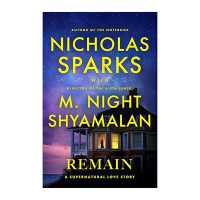 英文原版 Remain 留下 恋恋笔记本的作者新书 当代小说 尼古拉斯·斯帕克斯 Nicholas Sparks 英文版 进口英语原版书籍