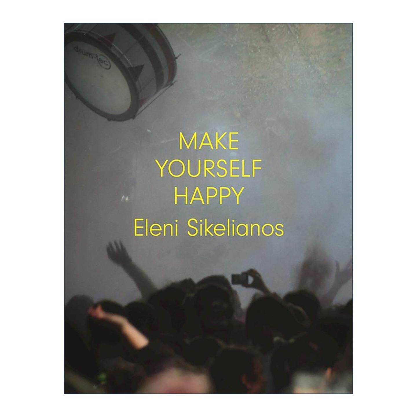 英文原版 Make Yourself Happy 让自己快乐 诗歌 图书馆杂志年度好书 Eleni Sikelianos 英文版 进口英语原版书籍