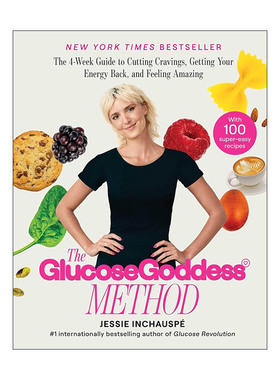英文原版 Glucose Goddess Method 葡萄糖女神法 减少食欲 恢复能量和感觉惊人的4周指南 精装 Jessie Inchauspe 进口英语原版书籍
