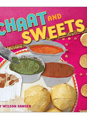 英文原版 Chaat and Sweets World Snacks 恰特与糖果 世界零食系列 印度菜肴 儿童美食启蒙认知绘本 纸板书 Amy Wilson Sanger