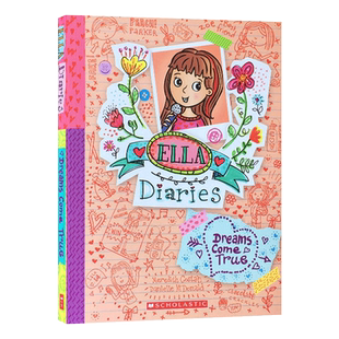 艾拉日记6 梦想成真 Ella Diaries: Dreams Come True 英文原版儿童章节桥梁书 进口英语书籍