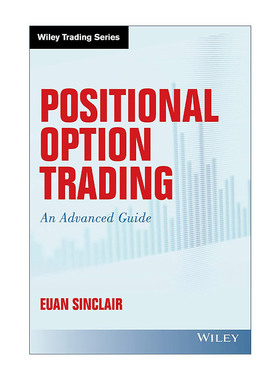英文原版 Positional Option Trading 稳健期权交易高级指南 精装 布里斯托大学博士Euan Sinclair 英文版 进口英语原版书籍