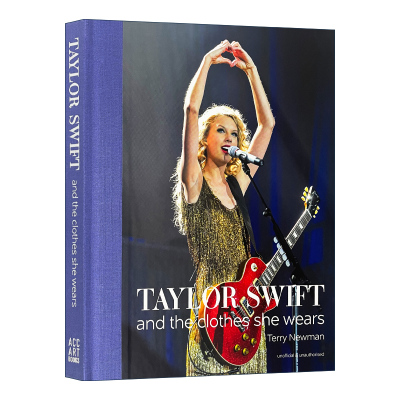 英文原版 Taylor Swift and the clothes she wears 泰勒斯威夫特 霉霉 格莱美演唱会日常晚会时尚穿衣打扮摄影画册精装 英文版