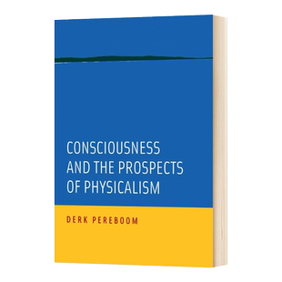 Consciousness and the Prospects of Physicalism  意识和物理主义的前景