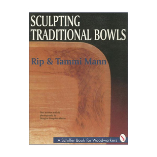 Bowls Traditional 传统木碗雕刻 英文版 书籍 英文原版 进口英语原版 Sculpting
