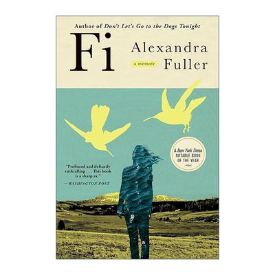 英文原版 Fi A Memoir 儿子的回忆录 2025普利策奖入围 今夜 不要每况愈下作者亚历山德拉?富勒自传 英文版 进口英语原版书籍