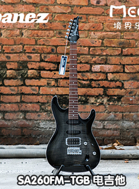 依班娜 Ibanez 双摇 电吉他 轻薄琴体 SA260FM TGB