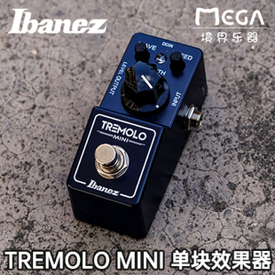 Ibanez 依班娜 TREMOLO MINI 单块 效果器