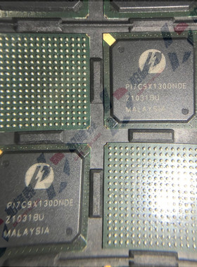 全新原装 PI7C9X130DNDE 正品PERICOM 现货优势  BGA256 可直拍