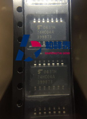 TC74HC04AF丝印：74HC04A SOP-14中体 东芝正品 IC配套 可直拍