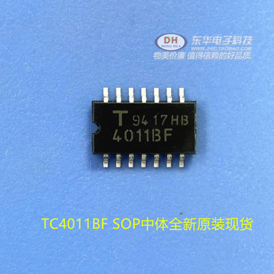 贴片TC4011BF 4011BF TOSHIBA东芝 全新原装正品 SOP-14 中体