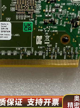 Mellanox DELL 0F6FXM  MCX62310.询价