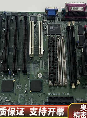 586工控机主板 G586ITOX REV.D 6个IS.询价