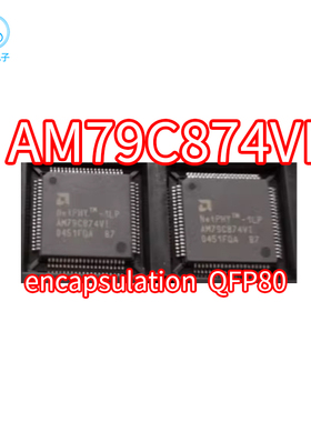 AM79C874VD AM79C874VI AM79C874VF AM79C874VC 收发器 贴片QFP80