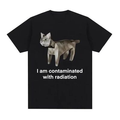 I Am Contaminated with Radiation Cat欧美创意短袖T恤男女上衣