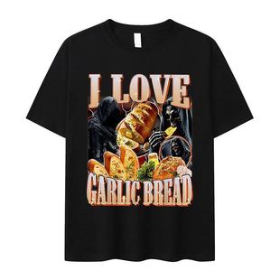 I Love Garlic Bread 爱吃蒜香面包潮流简约大码圆领短袖T恤男女