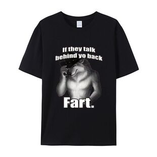 T恤男 Behind Fart Wolf Back Talk 短袖 Literally They