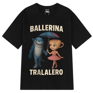 Ballerina Capuchino Tralalero Tralala意大利脑腐山海经短袖T恤