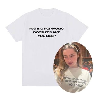 Hating Pop Music Doesn't Make You Deep时尚字母图案印花T恤男