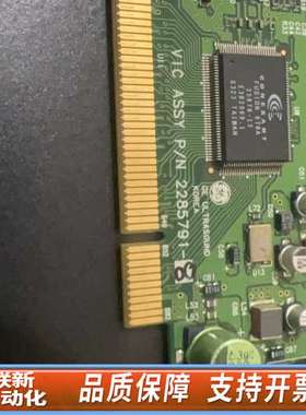 VIC-ASSY-P/N2285791一8，工业卡，