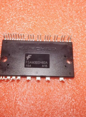 IC 模块 FSAM30SH60A 现货库存 原装驱动（在线报价）