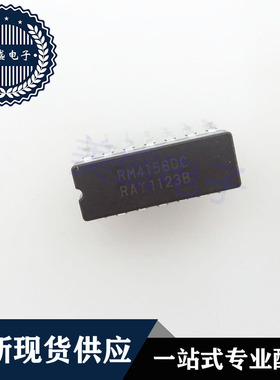 IC 芯片 RM4156DC CDIP14 集成电路 现货供应