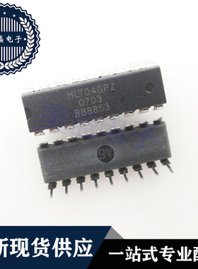 IC 芯片 MLT04GPZ DIP18 集成电路 现货供应