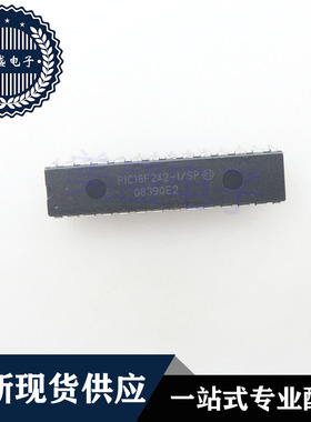 IC 芯片 PIC18F242-I/SP DIP28  集成电路 现货供应