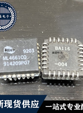IC 芯片 ML4661CQ PLCC28 集成电路 现货供应