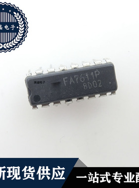 IC 芯片 FA7611P DIP16 集成电路 现货供应 直拍