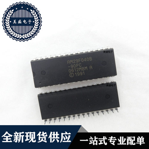 IC 芯片 AM29F040B-90PC DIP32 集成电路 全新现货供应