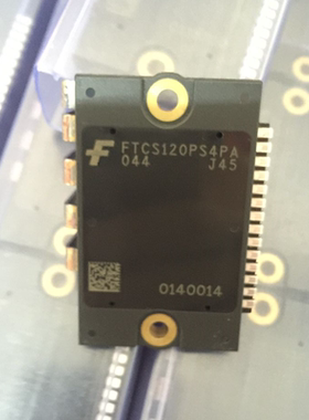 IC 模块 FTCS120PS4PA 现货库存 原装驱动（在线报价）