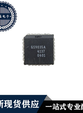 IC 芯片 GS9035A PLCC28 集成电路 现货供应 直拍