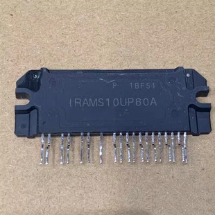 IC 模块 IRAMS10UP60A 现货库存 原装驱动（在线报价）