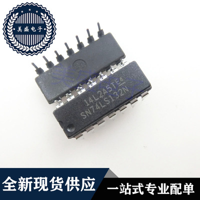 IC 芯片 SN74LS132N DIP14 集成电路 现货供应