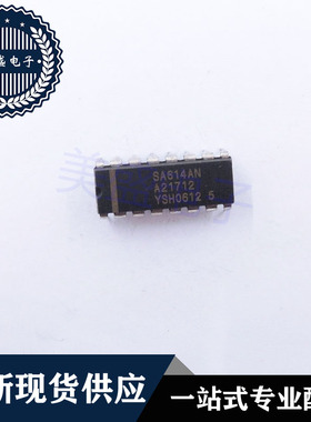 IC 芯片 SA614AN DIP16 集成电路 现货供应