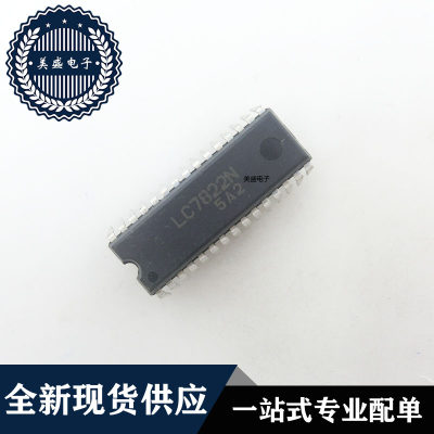 IC 芯片 LC7822N DIP30 集成电路 现货供应