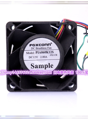 富士康PIA060K12S 6038四线风扇12V 2.80A 6cm高转超暴力报警风扇