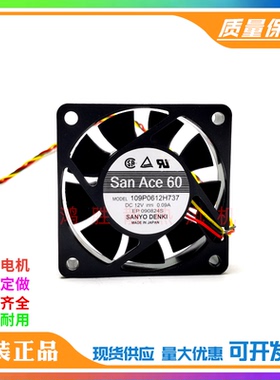 三洋SANACE 60 109P0612H737 DC12V 0.09A 6CM静音变频器散热风扇